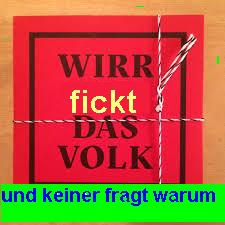 wirr fickt das Volk und lässt sich ficken.jpeg