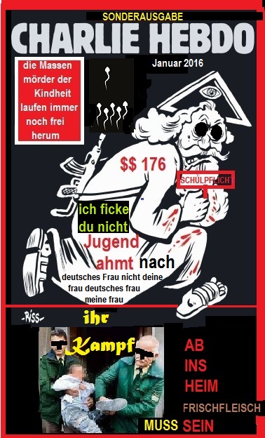 die Massen-Mörder der Lust der Kinder, die sie massenhaft zu Mördern machten, laufen immer noch völlig unfrei herum.jpg