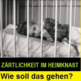 Zärtlichkeit im Pädagogenknast ist Knast nicht Zärtlichkeit.jpg