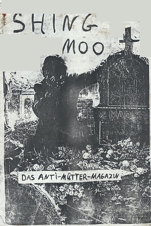 Shing Moo, Anti-Mütter-Magazin.jpg